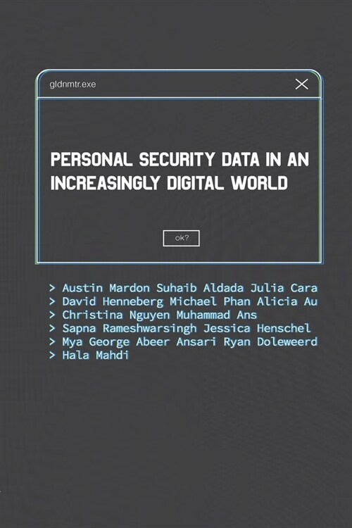 Personal Security Data in an Increasingly Digital World (Paperback)