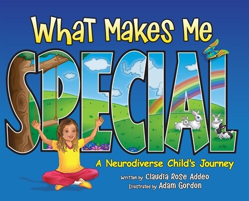 What Makes Me Special: A neurodiverse childs journey (Hardcover)