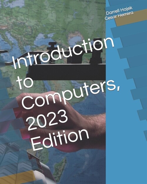 Introduction to Computers, 2023 Edition (Paperback)