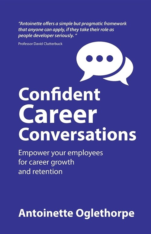 Confident Career Conversations: Empower your employees for career growth and retention (Paperback)