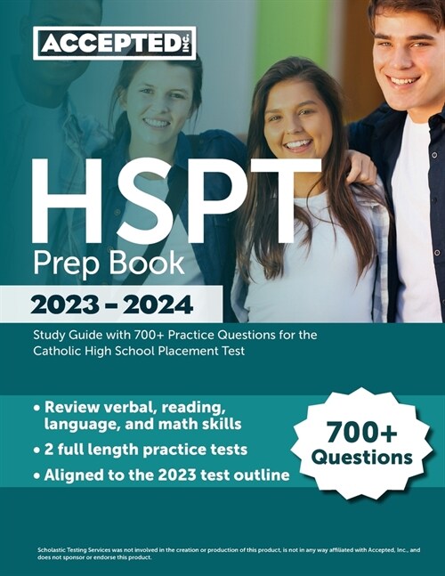 HSPT Prep Book 2023-2024: Study Guide with 700+ Practice Questions for the Catholic High School Placement Test (Paperback)