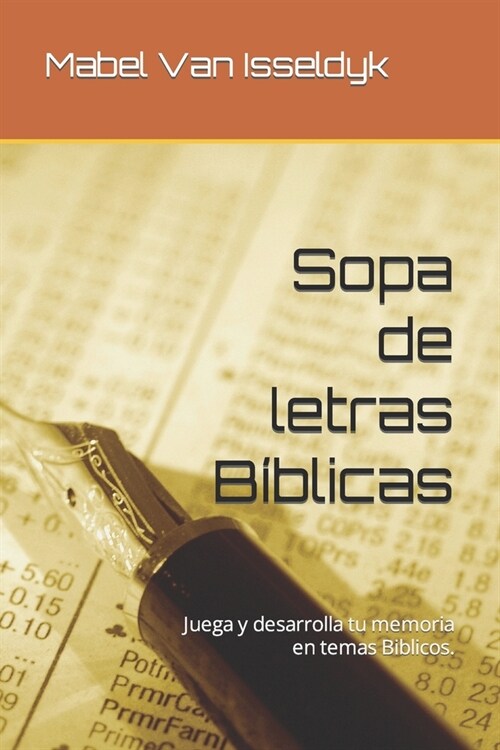 Sopa de letras B?licas: Juega y desarrolla tu memoria en temas Biblicos. (Paperback)