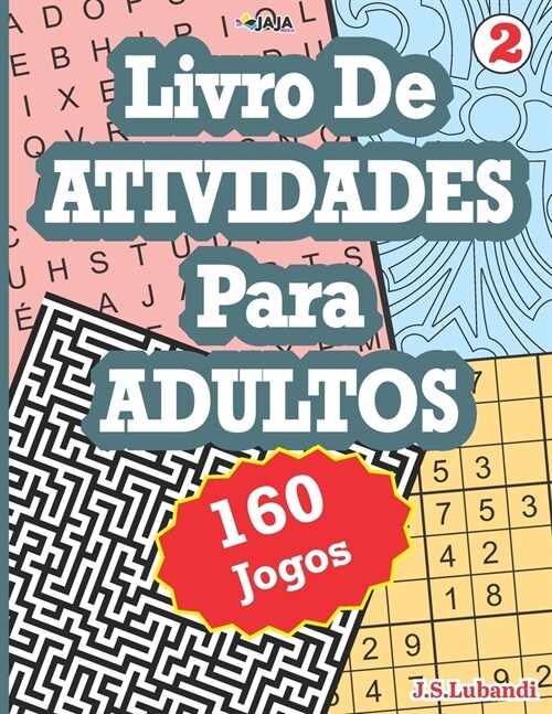 Livro De ATIVIDADES Para ADULTOS: 160 Jogos (Paperback)