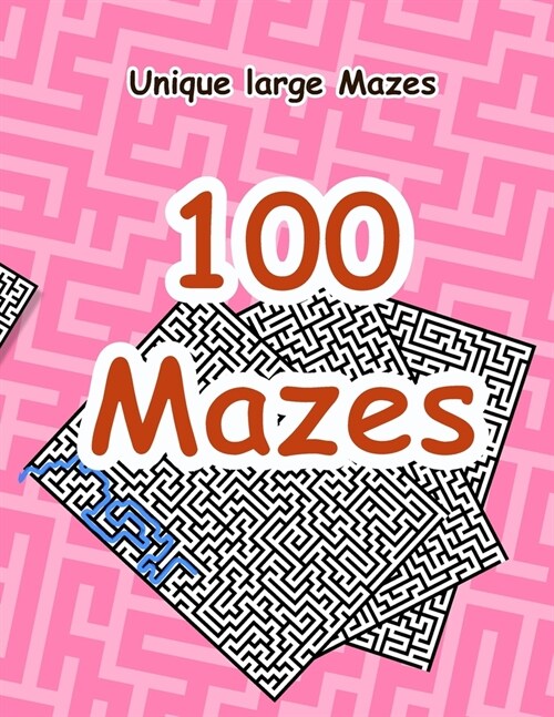 100 Brain Teaser Maze Puzzle Activity Book for Kids and Adults - Book 2: 100 Mazes Challenge (Paperback)