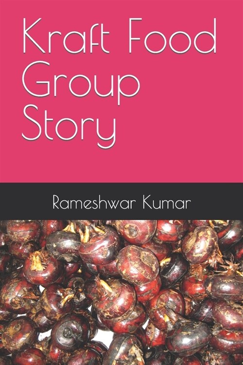 Kraft Food Group Story (Paperback)