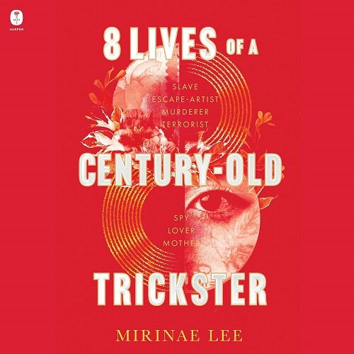 8 Lives of a Century-Old Trickster (Audio CD)