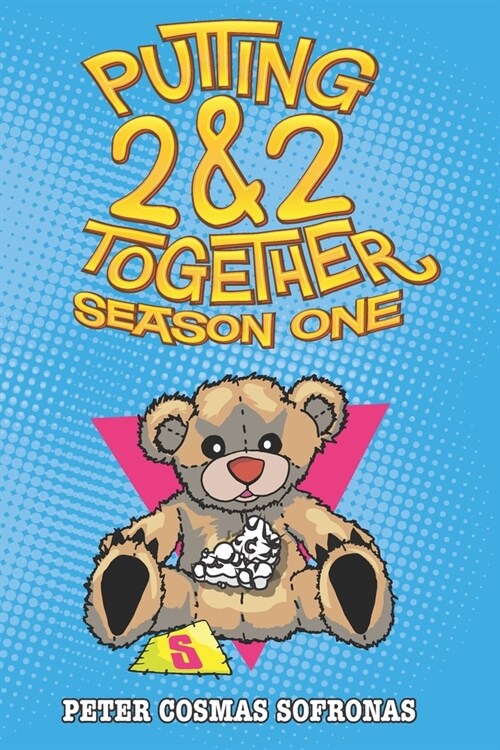 Putting 2&2 Together: Season One (Paperback)