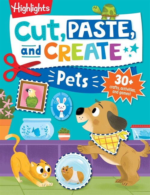 Cut, Paste, and Create Pets (Paperback)