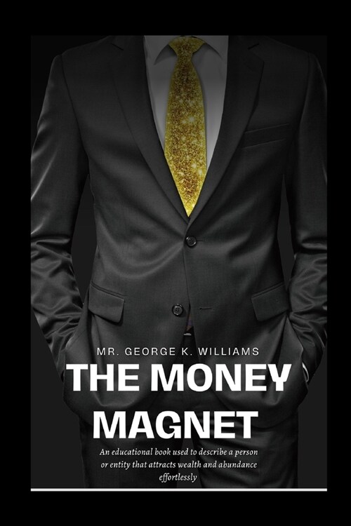 The Money Magnet (Paperback)