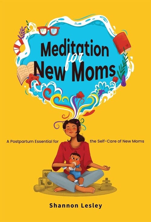 Meditation for New Moms (Paperback)