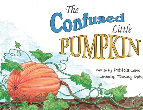 The Confused Little Pumpkin (Paperback)