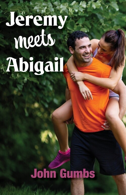 Jeremy Meets Abigail (Paperback)