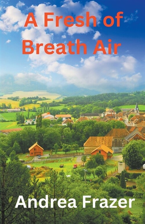 A Fresh of Breath Air (Paperback)