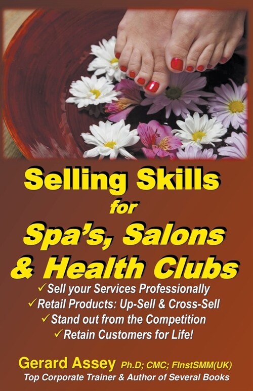 Selling Skills for Spas, Salons & Health Clubs (Paperback)