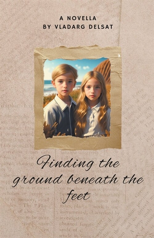 Finding the Ground Beneath the Feet (Paperback)