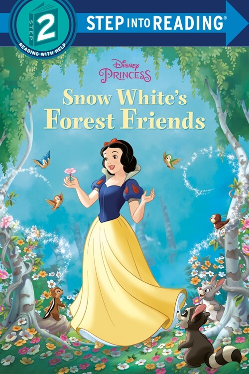 Snow Whites Forest Friends (Disney Princess) (Library Binding)