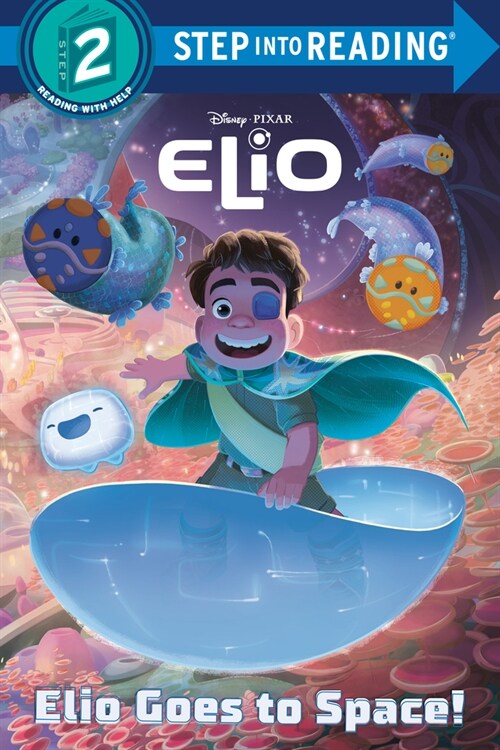 Elio Goes to Space! (Disney/Pixar Elio) (Library Binding)