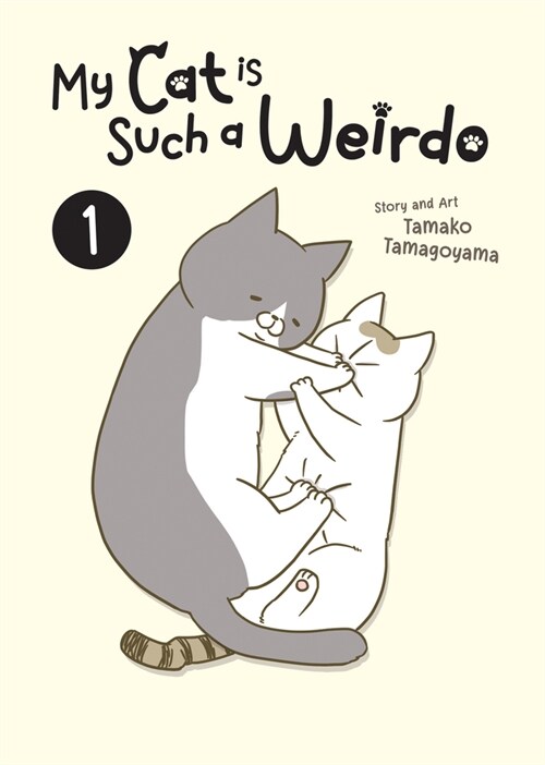 My Cat Is Such a Weirdo Vol. 1 (Paperback)