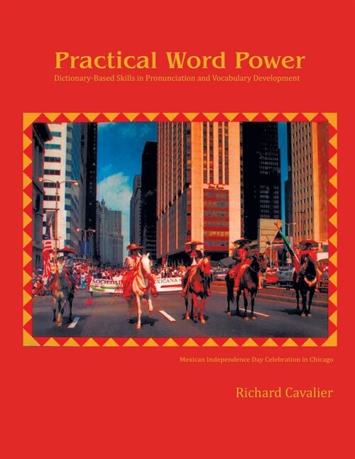 Practical Word Power: Dictionary-Based Skills in Pronunciation and Vocabulary Development (Paperback)