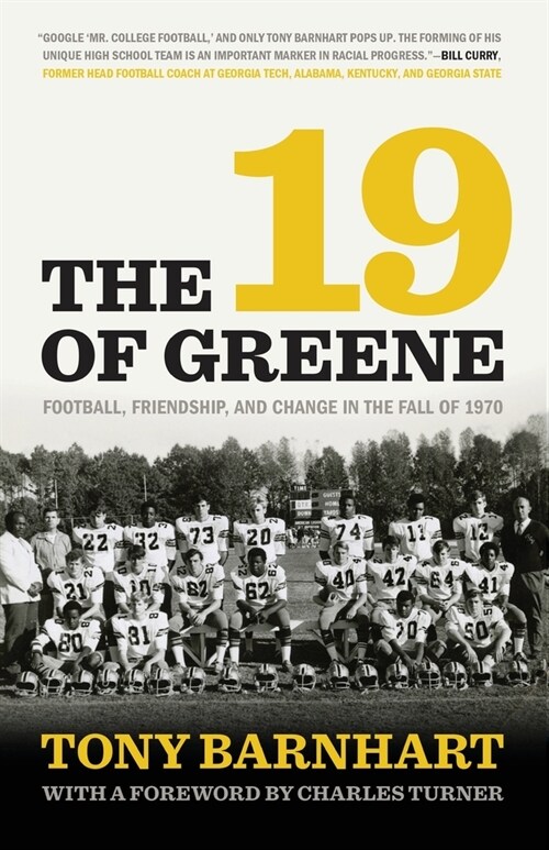 19 of Greene: Football, Friendship, and Change in the Fall of 1970 (Paperback)