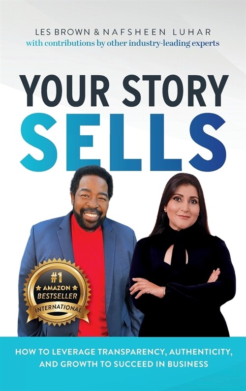 Your Story Sells: The Pain was the Path All Along (Hardcover)