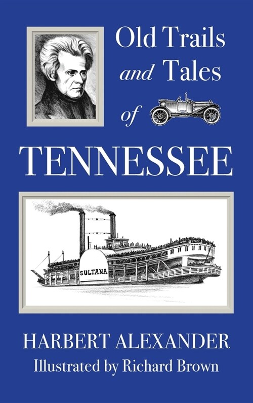 Old Trails and Tales of Tennessee (Hardcover, 2)