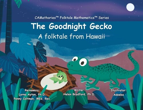 The Goodnight Gecko: A Folktale from Hawaii (Paperback)