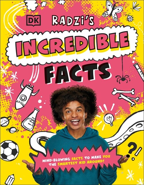 Radzis Incredible Facts: Mind-Blowing Facts to Make You the Smartest Kid Around! (Paperback)