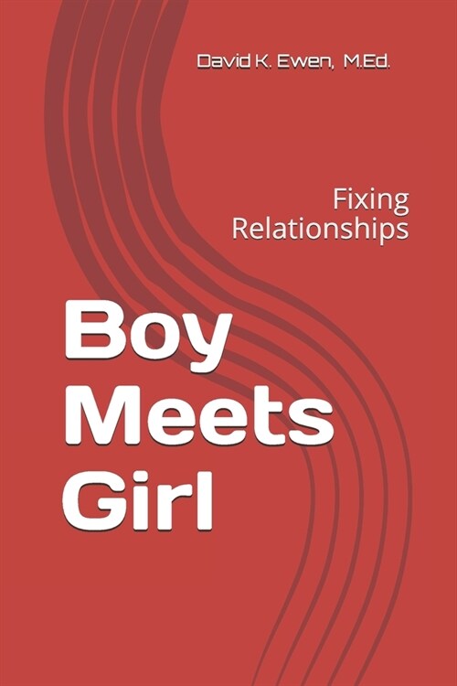 Boy Meets Girl: Fixing Relationships (Paperback)