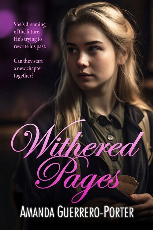 Withered Pages: A Small Town Contemporary Romance (Paperback)