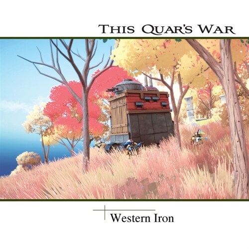 This Quars War: Western Iron (Paperback)