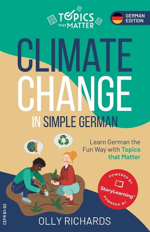 Climate Change in Simple German: Learn German the Fun Way with Topics that Matter (Paperback)