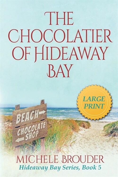 The Chocolatier of Hideaway Bay (Large Print) (Paperback)