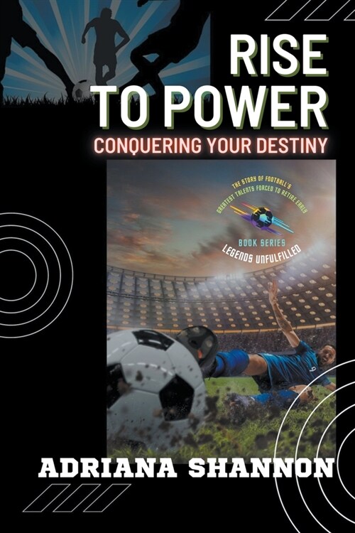 Rise to Power: Conquering Your Destiny (Paperback)