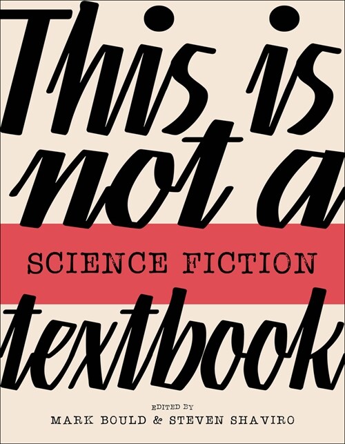 This Is Not a Science Fiction Textbook (Paperback)