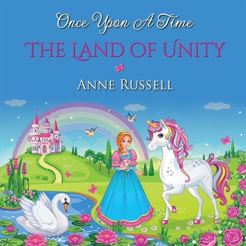 Once Upon a Time: The Land of Unity (Paperback)