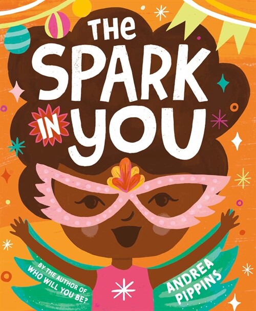 The Spark in You (Library Binding)