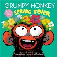 Grumpy Monkey Spring Fever (Hardcover)