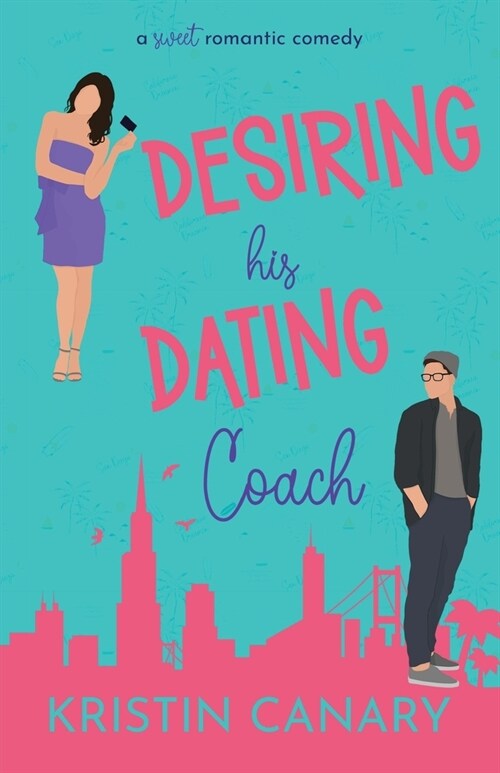 Desiring His Dating Coach (Paperback)