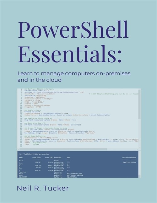 PowerShell Essentials: Learn to Manage Computers On-Premises and in the Cloud (Paperback)