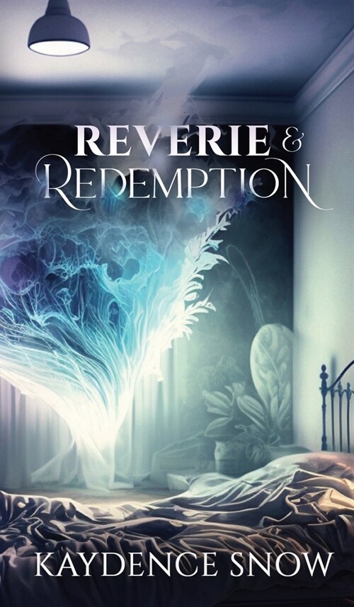 Reverie and Redemption (Hardcover)