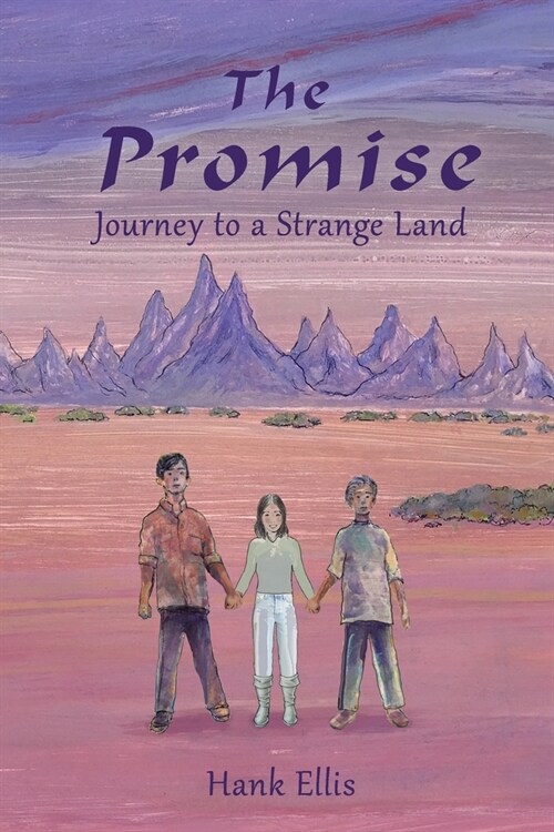 The Promise: Journey to a Strange Land (Paperback)