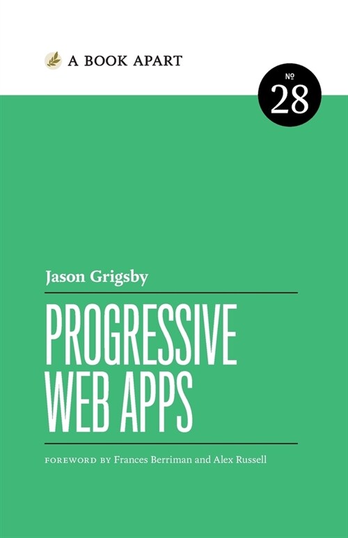 Progressive Web Apps (Paperback)