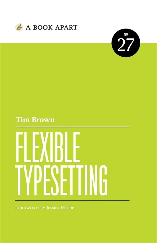 Flexible Typesetting (Paperback)