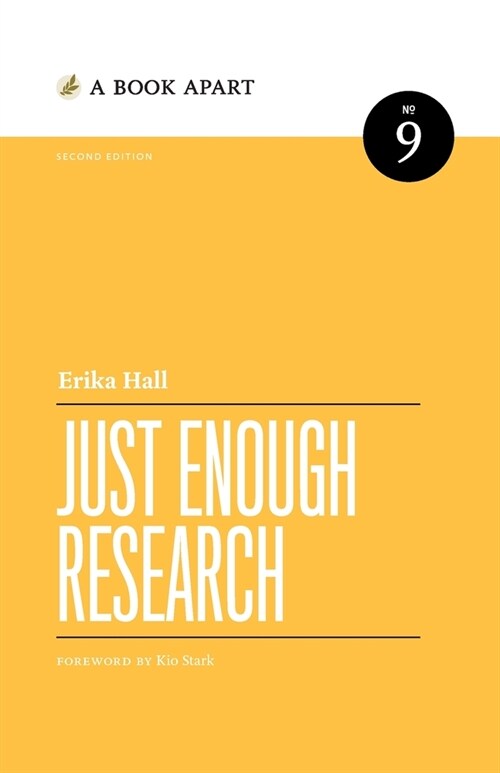 Just Enough Research: Second Edition (Paperback, 2)