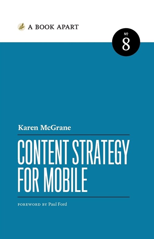 Content Strategy for Mobile (Paperback)