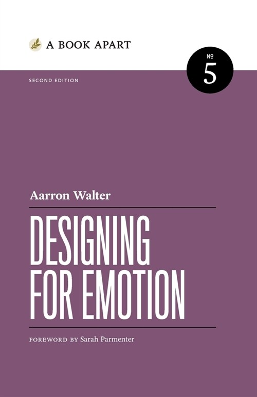 Designing for Emotion: Second Edition (Paperback, 2)