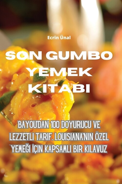 Son Gumbo Yemek Kitabi (Paperback)