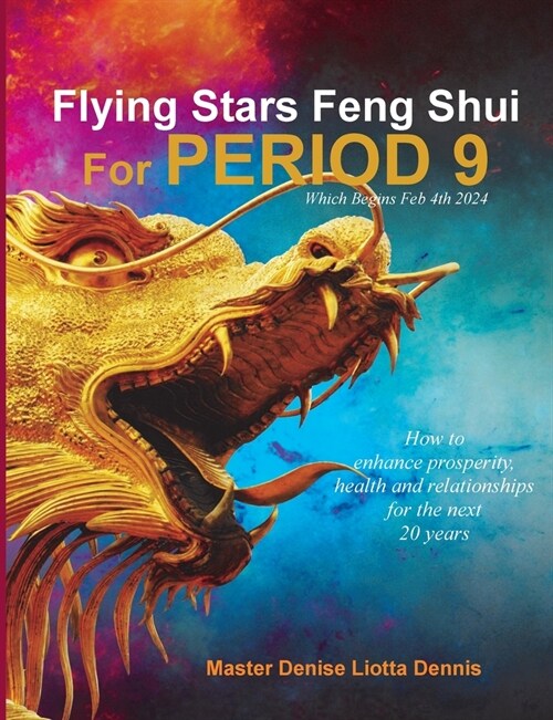 Flying Stars Feng Shui for Period 9 (Paperback)