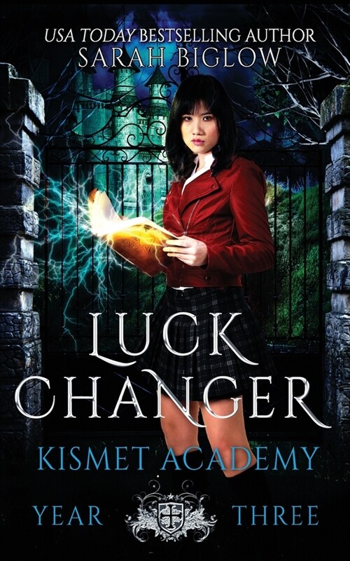 Luck Changer: A Found Family Supernatural Academy Novel (Paperback)